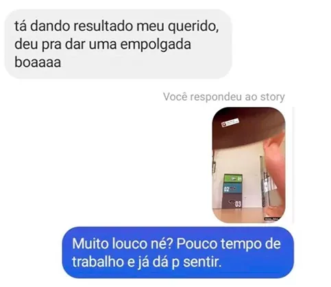 Print de depoimento: “Tá dando resultado meu querido”