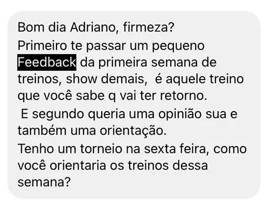 Print de depoimento: “Feedback da primeira semana de treinos, show demais”